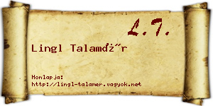 Lingl Talamér névjegykártya